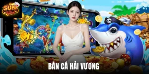 Bắn Cá Hải Vương - 3 Mẹo Săn Ngư Hiệu Quả Nhất 2026